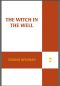 [Catherine LeVendeur 01] • The Witch in the Well